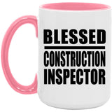 Blessed Construction Inspector - 15oz Accent Mug Pink