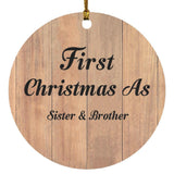 First Christmas As Sister & Brother - Circle Ornament C