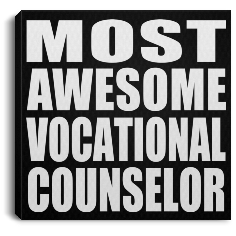 Most Awesome Vocational Counselor - Canvas Square