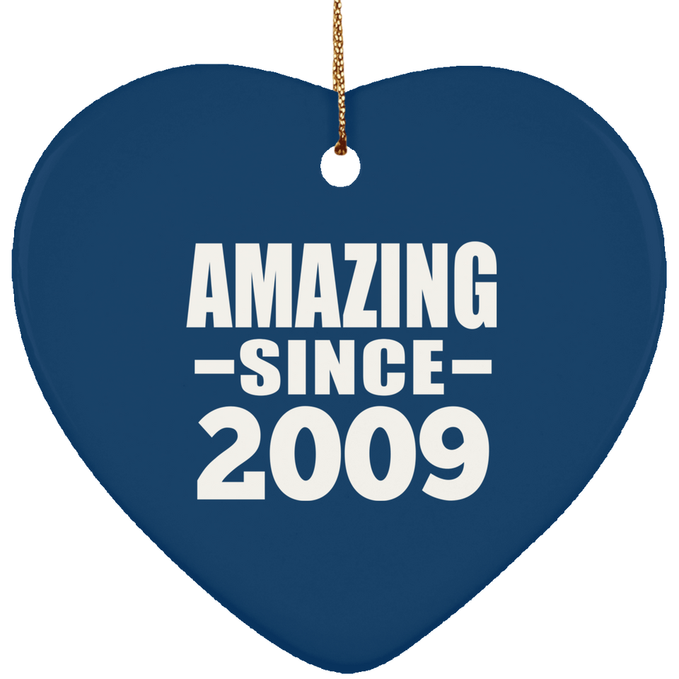 15th Birthday Amazing Since 2009 - Heart Ornament