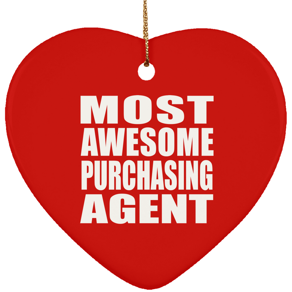 Most Awesome Purchasing Agent - Heart Ornament