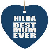 Hilda Best Mum Ever - Heart Ornament