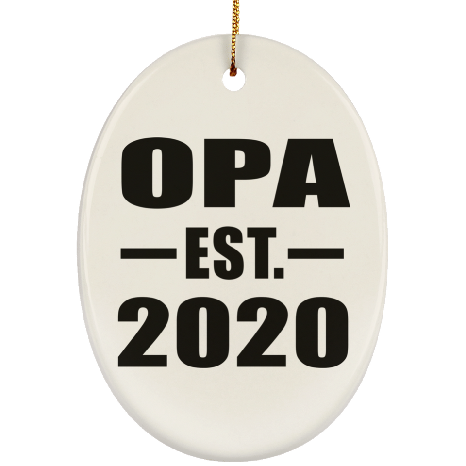 Opa Established EST. 2020 - Oval Ornament