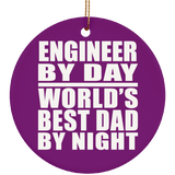 Engineer By Day World's Best Dad By Night - Circle Ornament