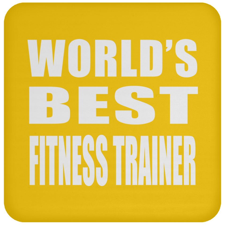 World's Best Fitness Trainer - Drink Coaster