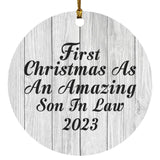 First Christmas As An Amazing Son In Law 2023 - Circle Ornament F