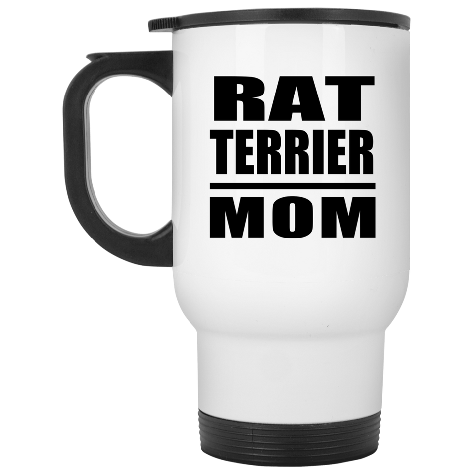 Rat Terrier Mom - White Travel Mug