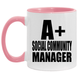 A+ Social Community Manager - 11oz Accent Mug Pink