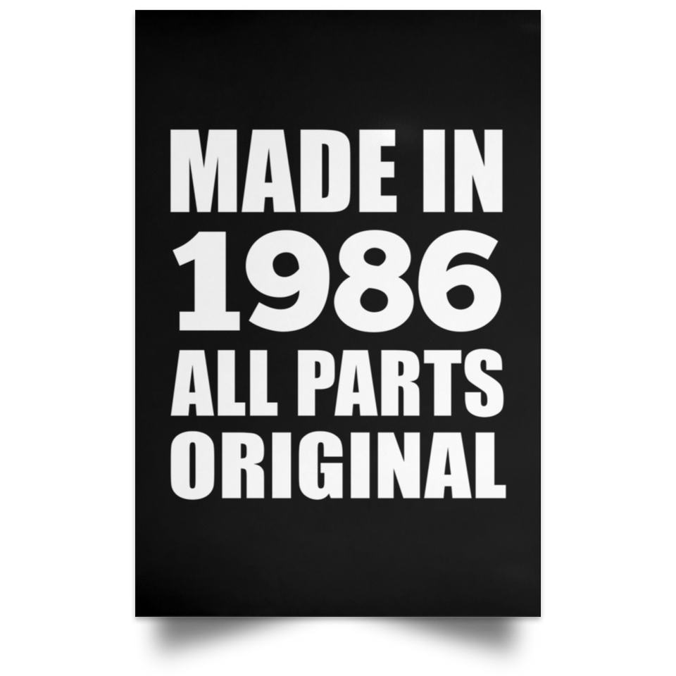38th Birthday Made in 1986 All Parts Original - Poster Portrait
