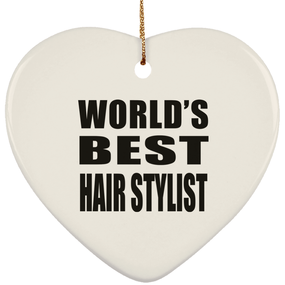 World's Best Hair Stylist - Heart Ornament
