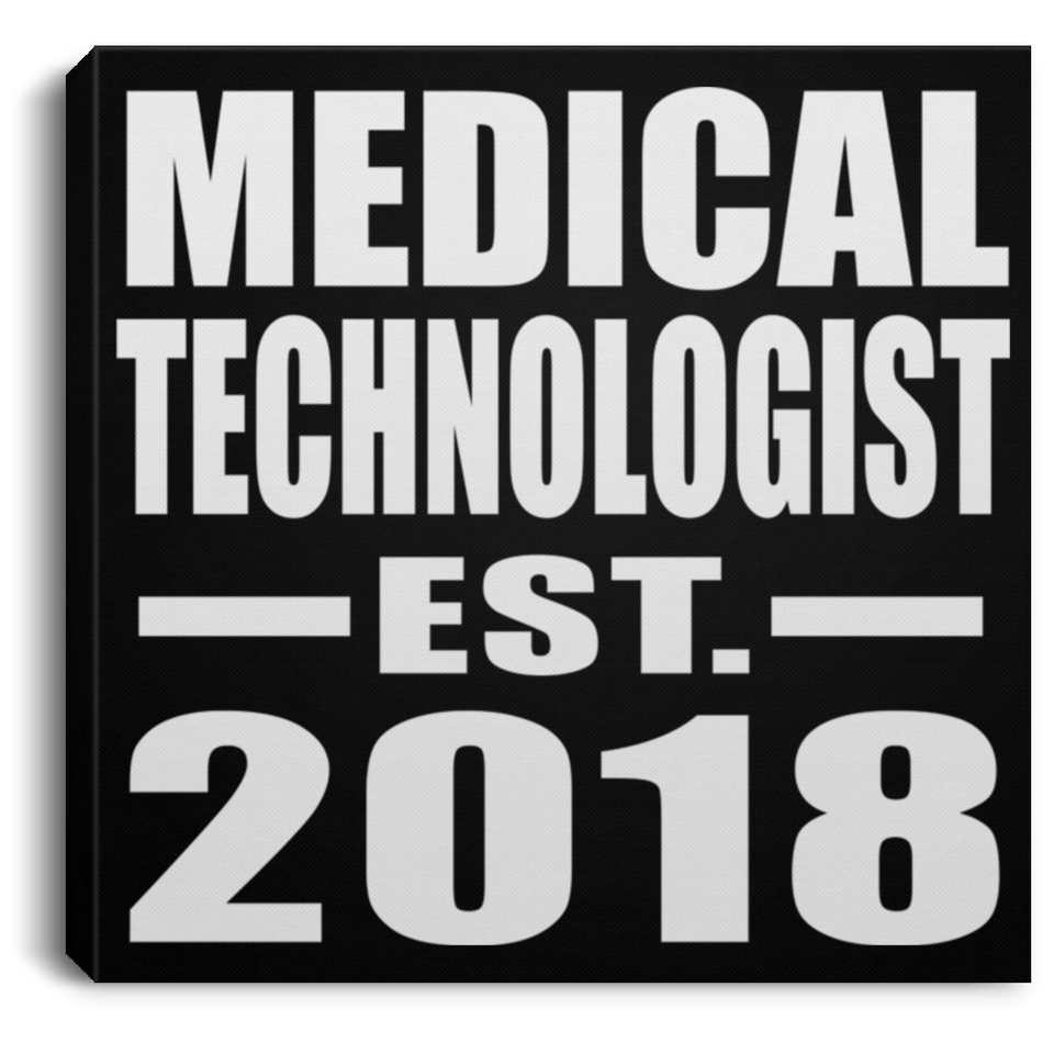 Medical Technologist Established EST. 2018 - Canvas Square