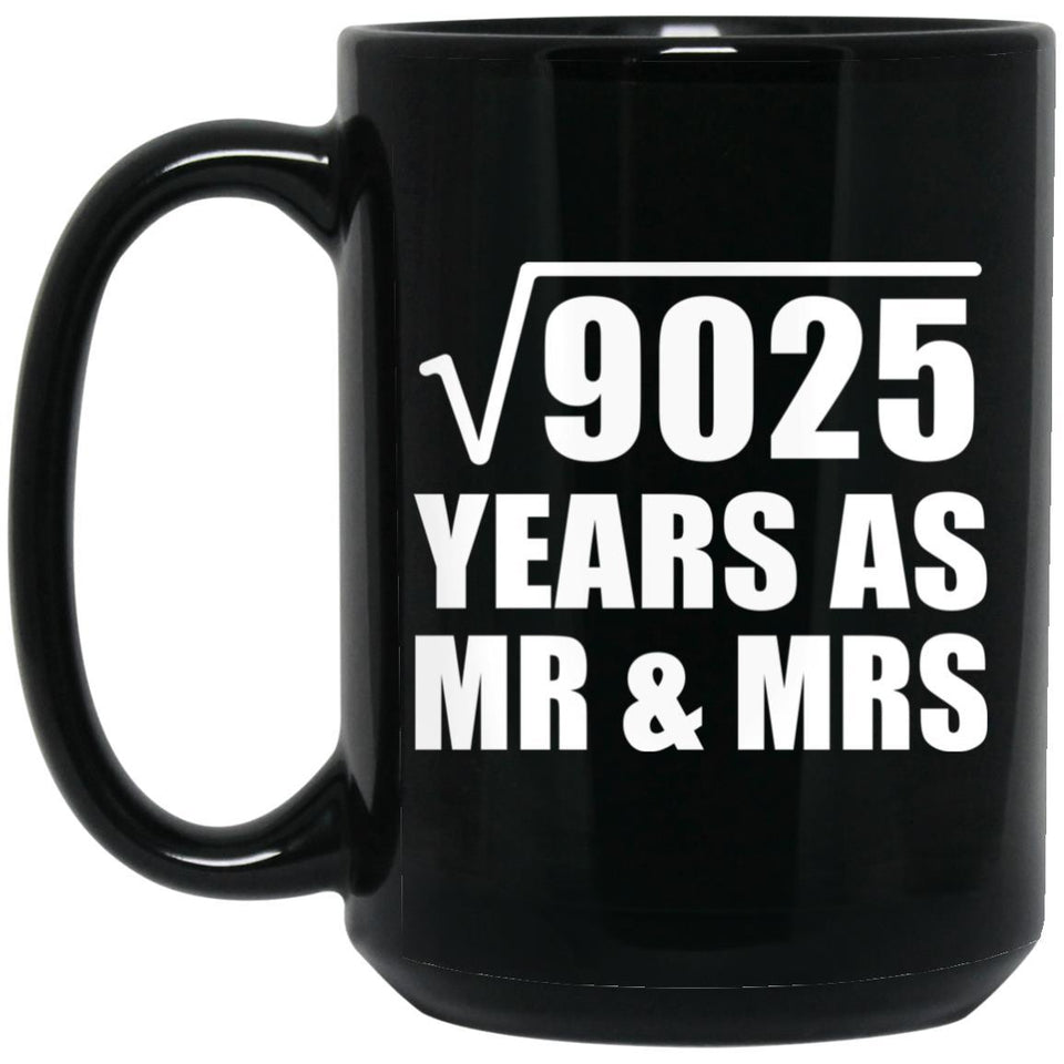 95th Anniversary Square Root of 9025 Years As Mr & Mrs - 15oz Coffee Mug Black