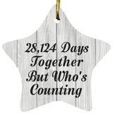 77th Anniversary 28,124 Days Together Who's Counting - Star Ornament F