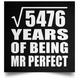74th Anniversary Square Root of 5476 Years of Mr Perfect - Poster Square