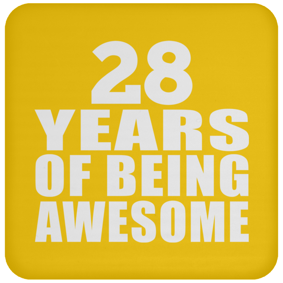 28th Birthday 28 Years Of Being Awesome - Drink Coaster