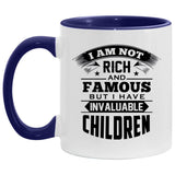 I Am Not Rich & Famous, But I Have Invaluable Children - 11oz Accent Mug Purple