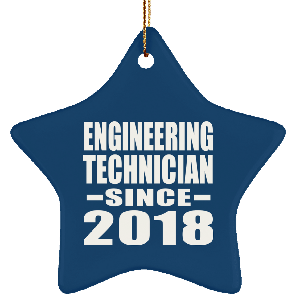 Engineering Technician Since 2018 - Star Ornament