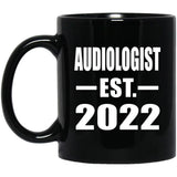 Audiologist Established EST. 2022 - 11oz Coffee Mug Black
