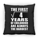 2nd Birthday Square Root of 4 Years of Childhood - Throw Pillow Black