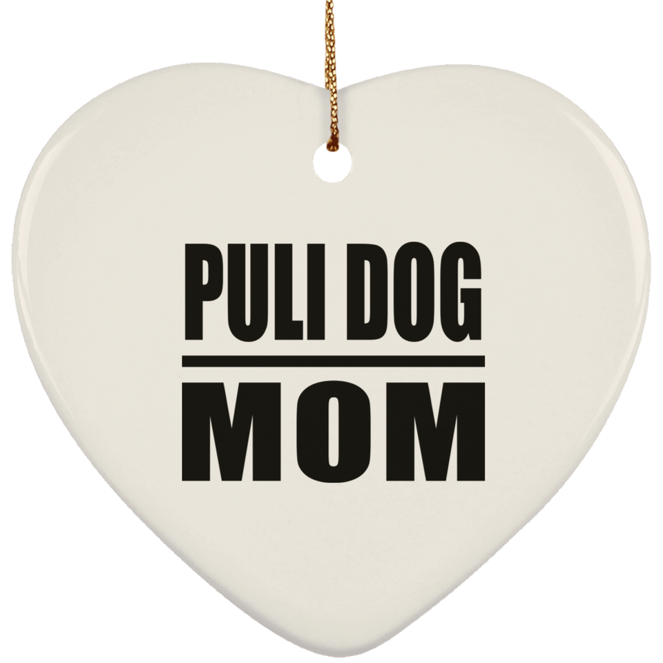 Puli Dog Mom - Heart Ornament