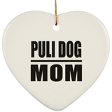 Puli Dog Mom - Heart Ornament