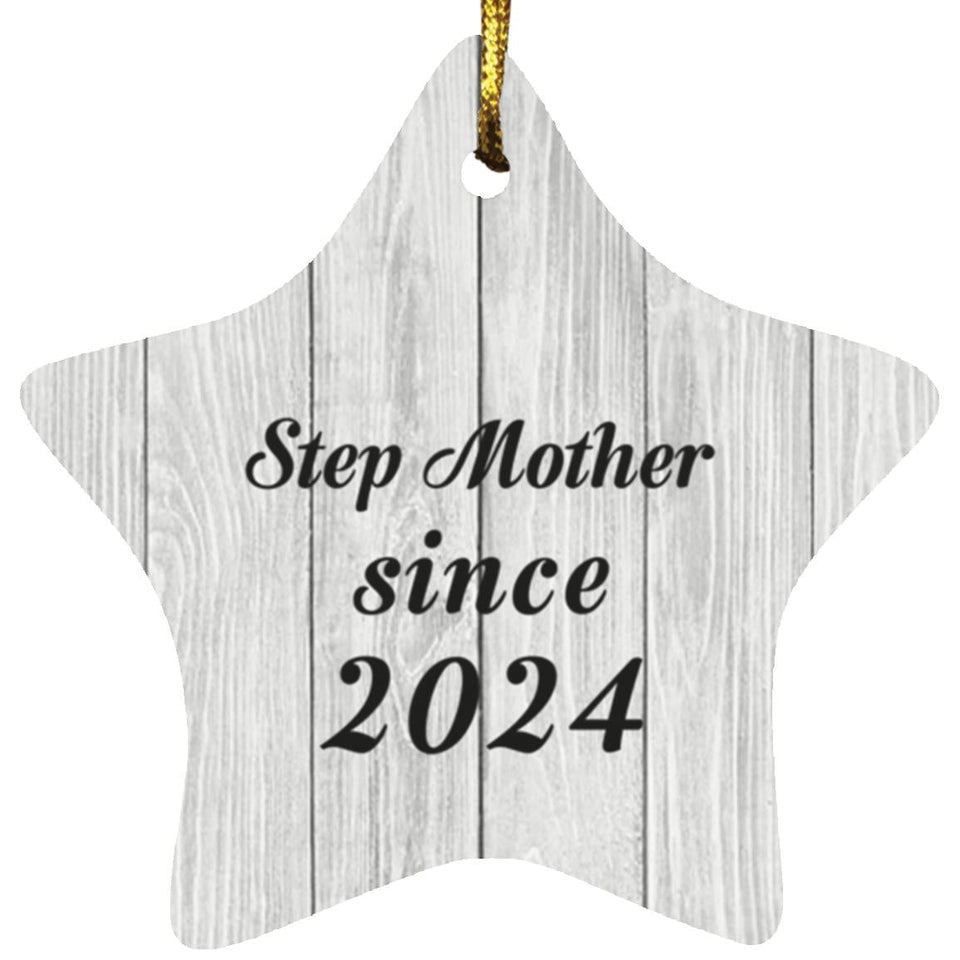 Step Mother Since 2024 - Star Ornament F