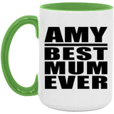 Amy Best Mum Ever - 15oz Accent Mug Green