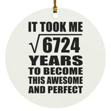 82nd Birthday Took Square Root of 6724 Years To Awesome - Circle Ornament