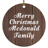 Merry Christmas Mcdonald Family - Circle Ornament D