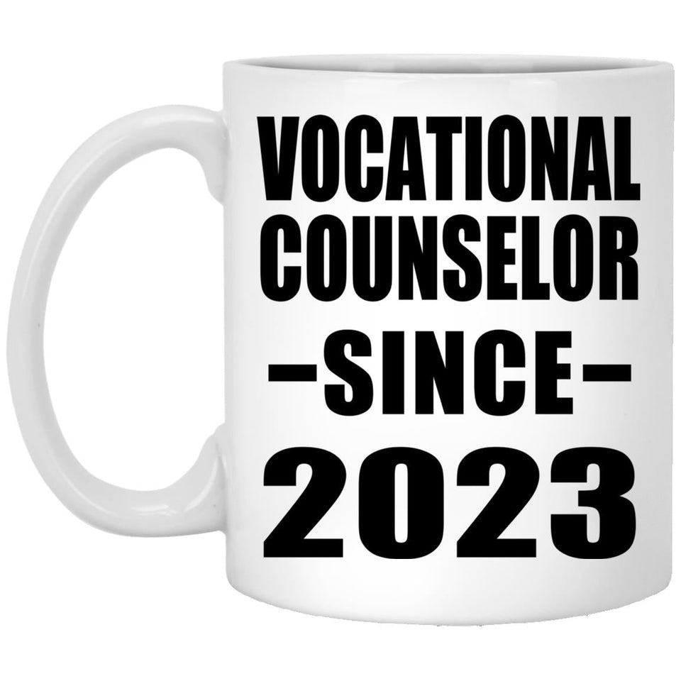 Vocational Counselor Since 2023 - 11oz Coffee Mug