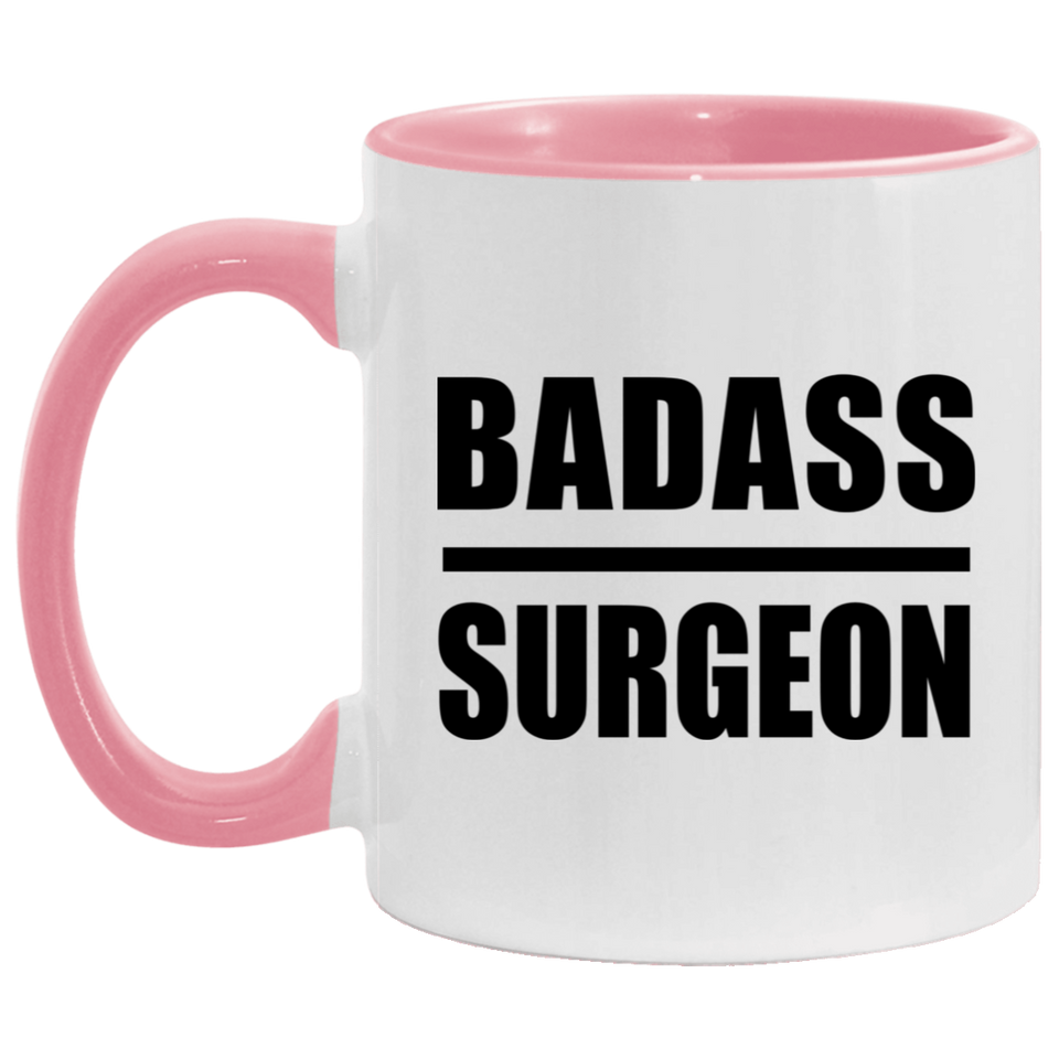 Badass Surgeon - 11oz Accent Mug Pink