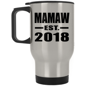 Mamaw Established EST. 2018 - Silver Travel Mug