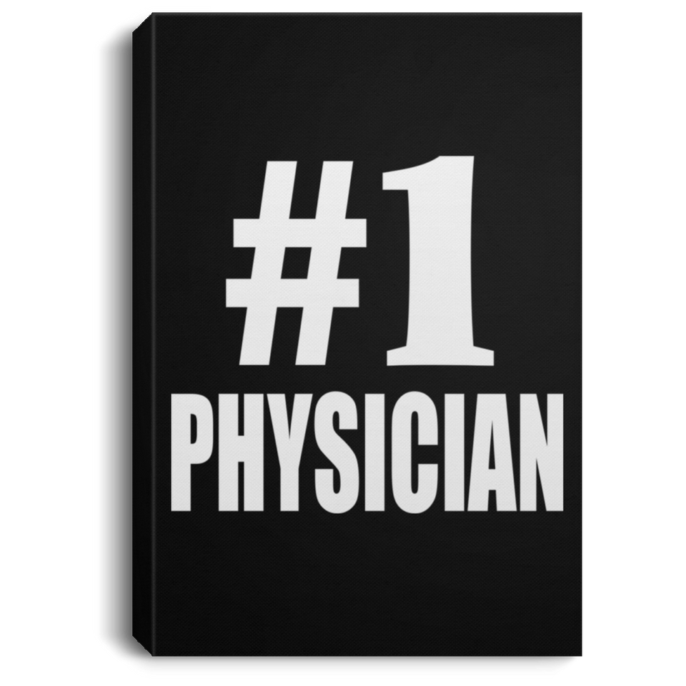 Number One #1 Physician - Canvas Portrait