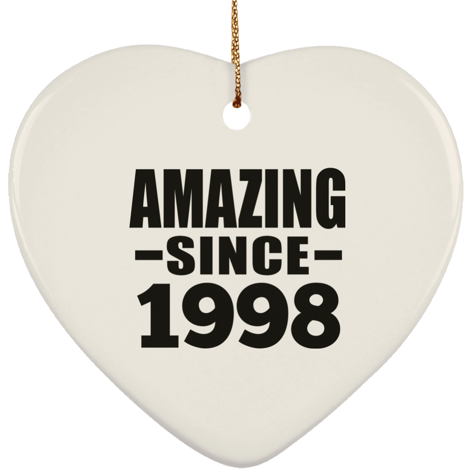 26th Birthday Amazing Since 1998 - Heart Ornament
