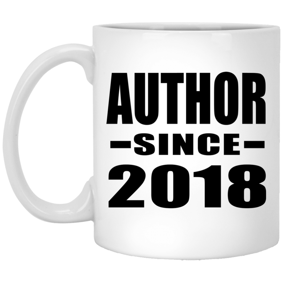 Author Since 2018 - 11 Oz Coffee Mug