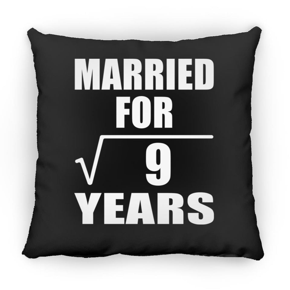 3rd Anniversary Married For Square Root of 9 Years - Throw Pillow Black