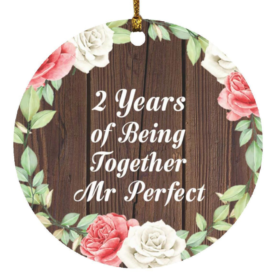 2nd Anniversary 2 Years Of Being Mr Perfect - Circle Ornament A