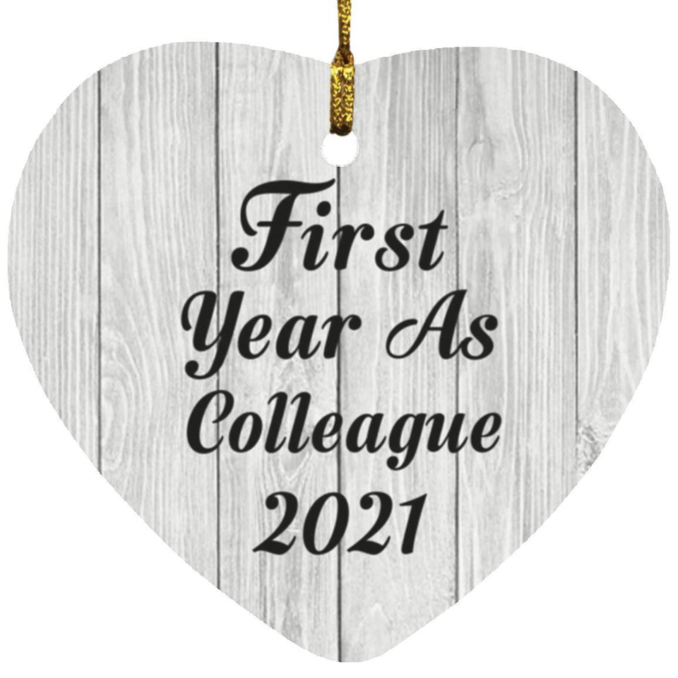 First Year As Colleague 2021 - Heart Ornament F