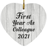 First Year As Colleague 2021 - Heart Ornament F