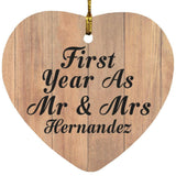 First Year As Mr & Mrs Hernandez - Heart Ornament C
