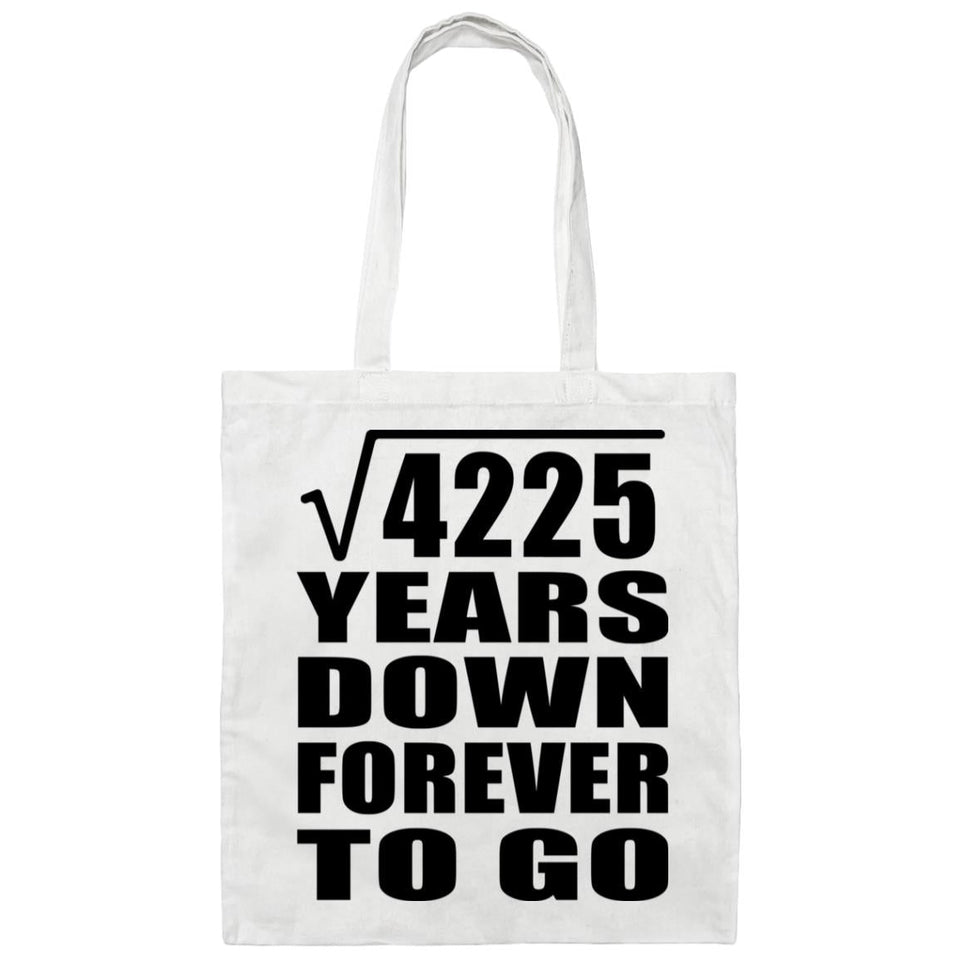 65th Anniversary Square Root of 4225 Years Down Forever To Go - Tote Bag White