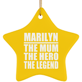Marilyn The Mum The Hero The Legend - Star Ornament