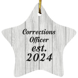 Corrections Officer Established Est. 2024 - Star Ornament F