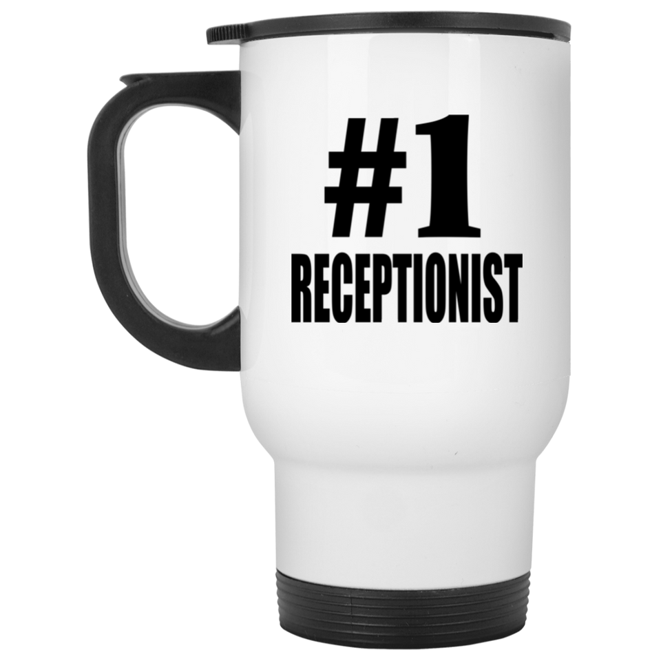Number One #1 Receptionist - White Travel Mug