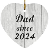 Dad Since 2024 - Heart Ornament F