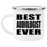 Best Audiologist Ever - 12oz Camping Mug