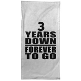 3rd Anniversary 3 Years Down Forever to Go - Hand Towel