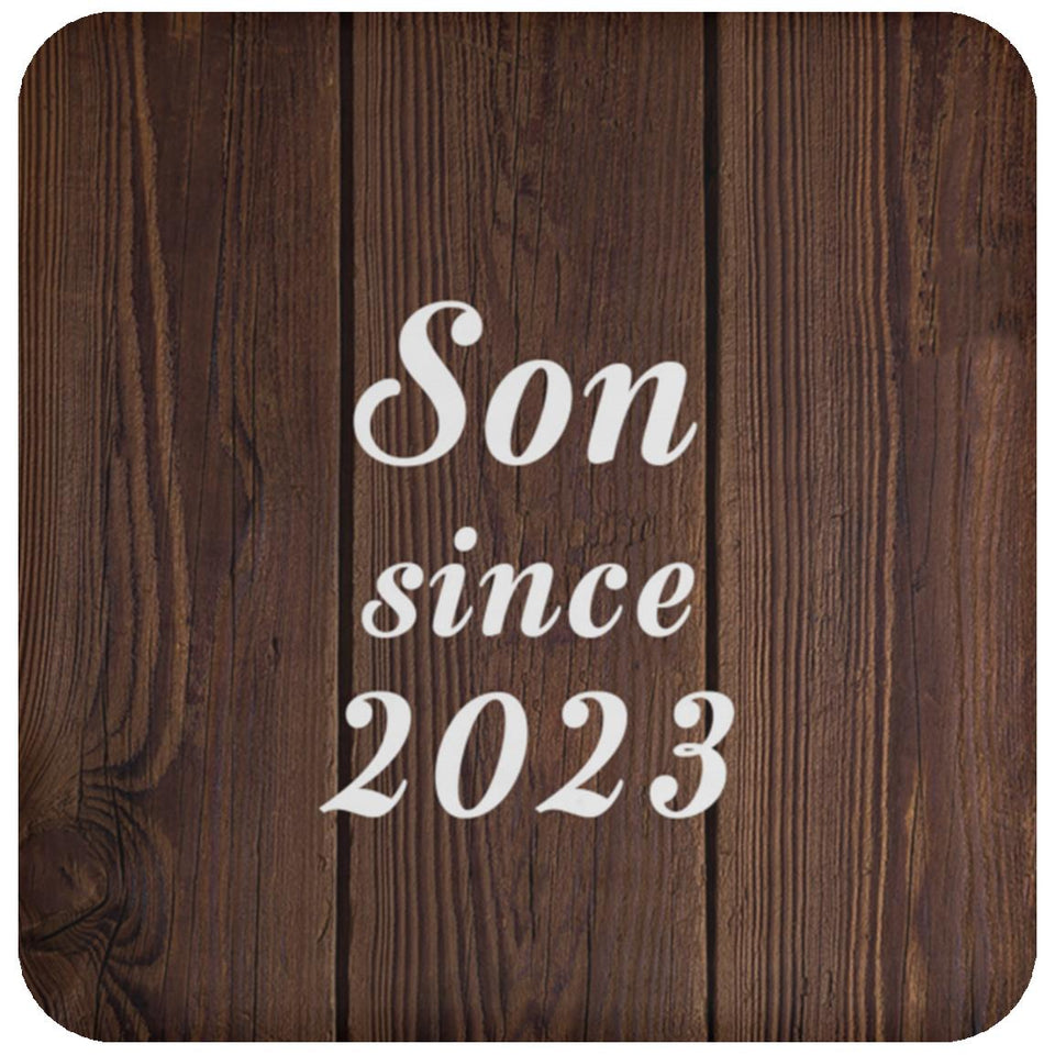 Son Since 2023 - Drink Coaster D