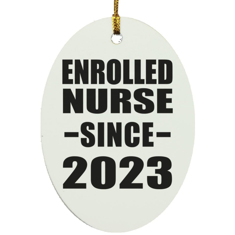 Enrolled Nurse Since 2023 - Oval Ornament