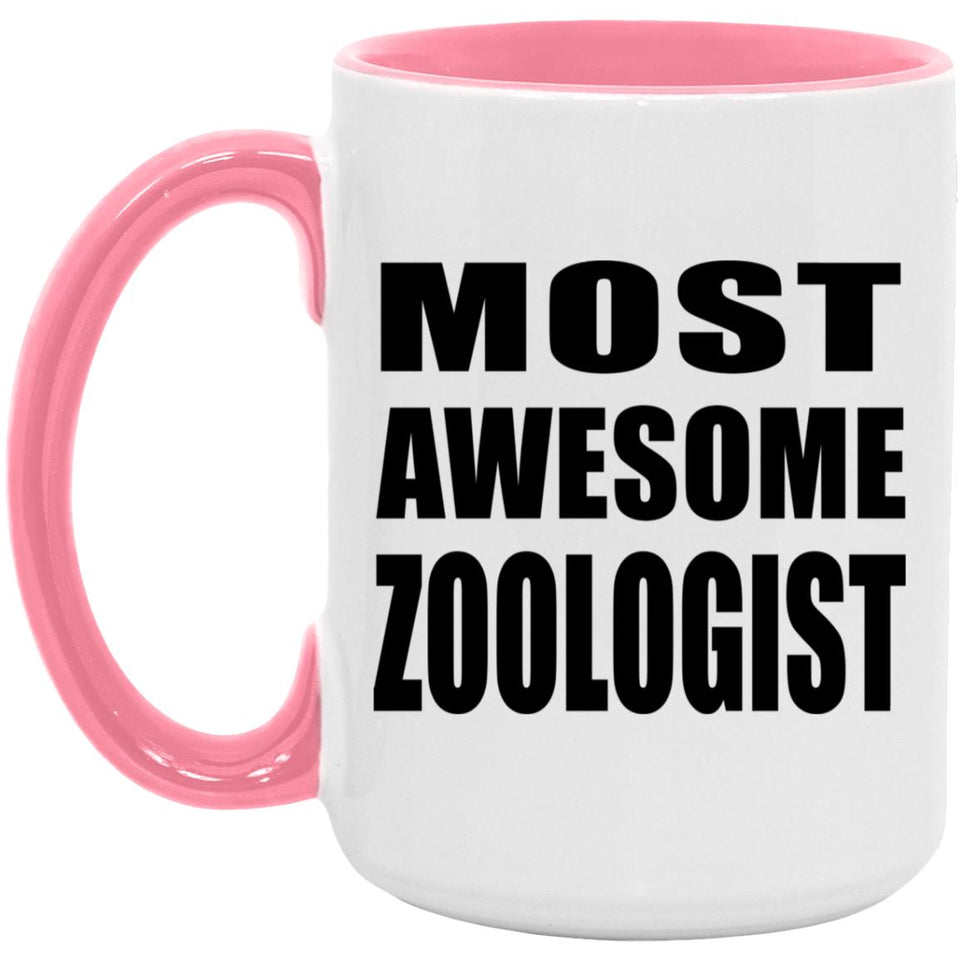 Most Awesome Zoologist - 15oz Accent Mug Pink